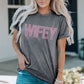 Wifey Tee WS RTS