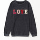 LOVE Round Neck Dropped Shoulder Sweatshirt